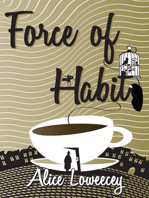 cover image of Force of Habit